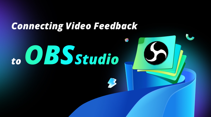 Connecting Video Feedback to OBS Studio