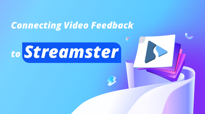 Connecting Video Feedback to Streamster