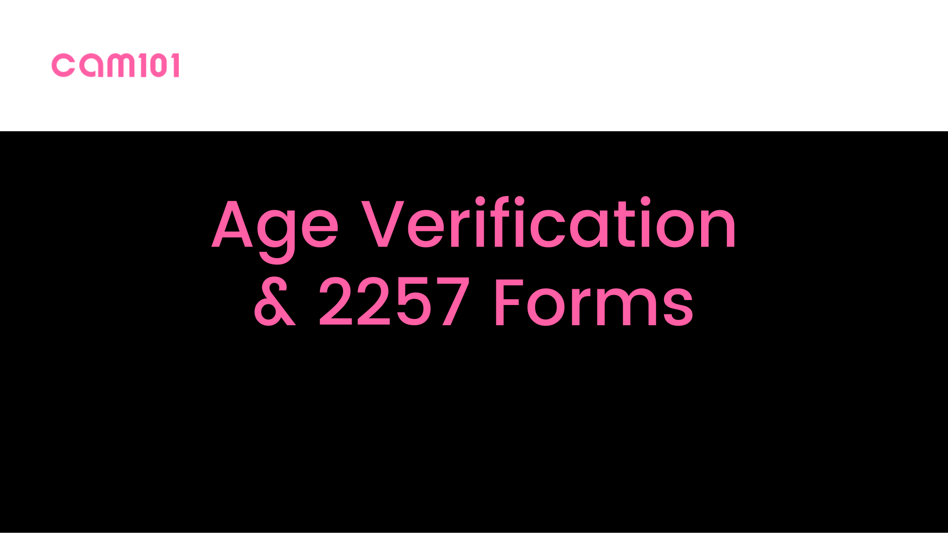 Age Verification & 2257 Forms
